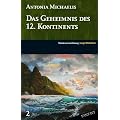 Das Geheimnis des 12. Kontinents