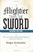 Mightier than the Sword: How the Media Have Shaped American History, Second Edition