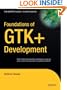 Foundations of GTK+ Development (Expert's Voice in Open Source)