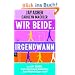 Wir beide, irgendwann