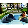 Dreamers in Dream City