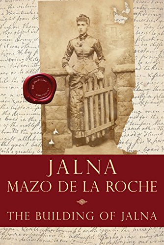 the building of jalna whiteoaks of jalna series