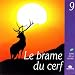 The Belling Of The Stag (le Brame Du Cerf)