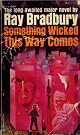 Something Wicked This Way Comes