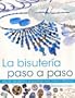 Bisuteria paso a paso, la (Spanish Edition)