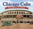 Chicago Cubs: Yesterday & Today