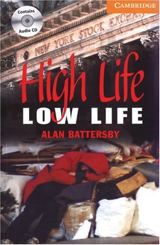 Klett High Life, Low Life. Buch und CD: Level 4, 1.900 W&ouml;rter
