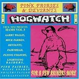 Hogwatch - For a Few Rashers More