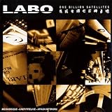Labo - One Billion Satellites (Audio CD) - B0015RB15A