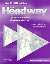 New Headway Upper-Intermediate - the NEW edition: Workbook (With Answers): Workbook (With Answers) Upper-Intermediate l