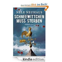 Schneewittchen muss sterben: Der vierte Fall f�r Bodenstein und Kirchhoff