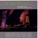 In the Future...: Entertainment Design at Art Center College of Design