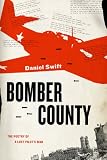Bomber County: The Poetry of a Lost Pilot's War