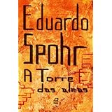 A Torre das Almas (Portuguese Edition)