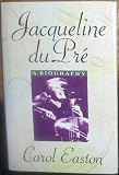 Jacqueline Du Pre: A Life