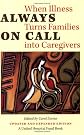 Always on Call: When Illness Turns Families into Caregivers