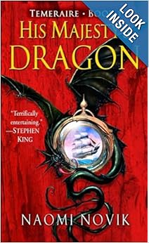 His Majesty's Dragon (Temeraire) - Naomi Novik