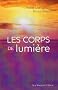 Les corps de lumi�re