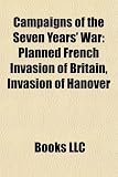 Campaigns of the Seven Years' War: Planned French Invasion of Britain, Invasion of Hanover