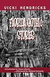 Florida Gothic Stories