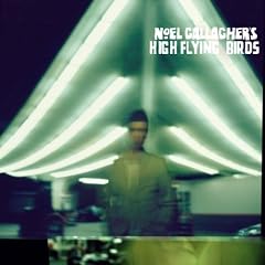 Noel Gallagher's High Flying Birds (Inkl. Bonus Track / Exklusiv bei Amazon.de)