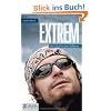 Extrem: Die Macht des Willens