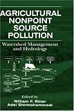 Agricultural Nonpoint Source Pollution: Watershed Management and Pollution
