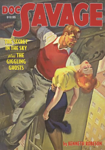 Doc Savage #16: The Secret in the Sky and The Giggling Ghosts