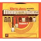 Monomaniacs /Vol.1