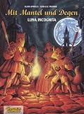 Mit Mantel und Degen, Band 6: Luna Incognita: BD 6 - Alain Ayroles, Jean-Luc Masbou