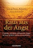 Produkt-Bild: Raus aus der Angst: 5 Schritte, um deine schlimmsten &Auml;ngste in deine gr&ouml;&szlig;ten St&auml;rken zu verwandeln