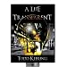 A Life Transparent