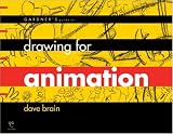 Gardners Guide to Drawing for Animation (Gardners Guide series)