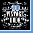 Creative Converting 16 Count Vintage Dude 40th Birthday Lunch Napkins