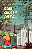 Dear Church Folks ...: Letters from Perley the Church Mouse