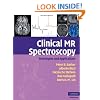 Clinical MR Spectroscopy: Techniques and Applications