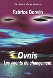 Ovnis : Les agents du changement