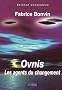 Ovnis : Les agents du changement