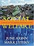 Social Welfare: A History of the American Response to Need (7th Edition)