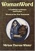 WomanWord: A Feminist Lectionary and Psalter on Women of the New Testament