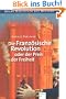 Die Franz�sische Revolution oder der Preis der Freiheit