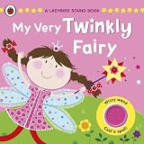 A Ladybird Sound Book: My Very Twinkly Fairy