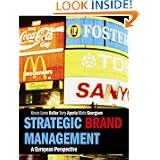 Strategic Brand Management: A European Perspective'