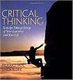 Critical Thinking: Tools for Taking Charge of Your Learning and Your Life