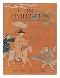 Chinese civilization : from the Ming revival to Chairman Mao