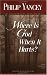 Where Is God When It Hurts?