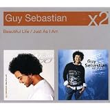 Beautiful Life/Just As I Amby Guy Sebastian