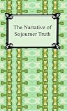 The Narrative of Sojourner Truth