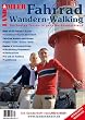Fahrrad - Wandern - Walking 2011/2012: 50 Touren durch Norddeutschland