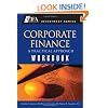 Corporate Finance: A Practical Approach Workbook